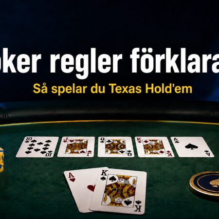 Poker regler förklarade – så spelar du Texas Hold’em