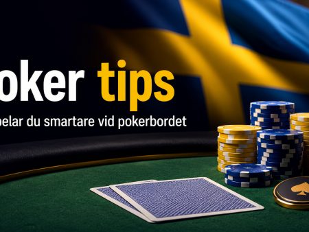 Poker tips 2026 – så spelar du smartare vid pokerbordet